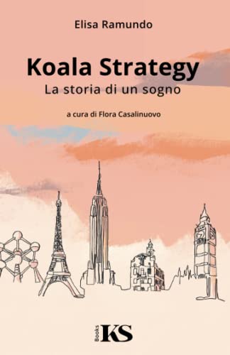 Koala Strategy - La Storia Di Un Sogno