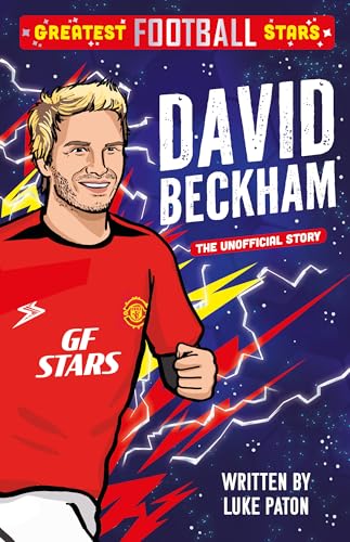 Greatest Football Stars: David Beckham: 4