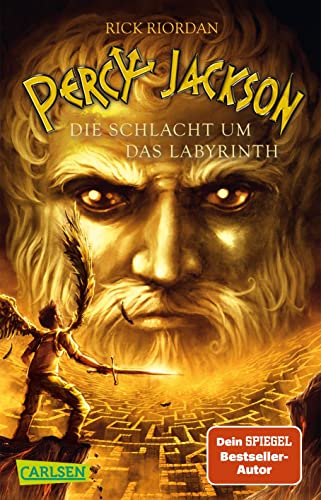 Percy Jackson 04. Die Schlacht Um Das Labyrinth: Moderne Teenager, Griechische Götter Und Nachtragende Monster - Die Fantasy-Bestsellerserie Ab 12 Jah