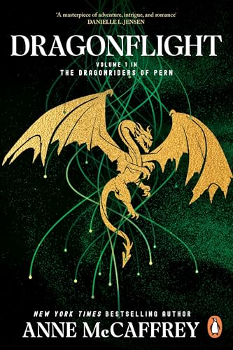 Dragonflight: An Awe-Inspiring Epic Fantasy From One Of The Most Influential Fantasy And Sf Novelists Of Her Generation