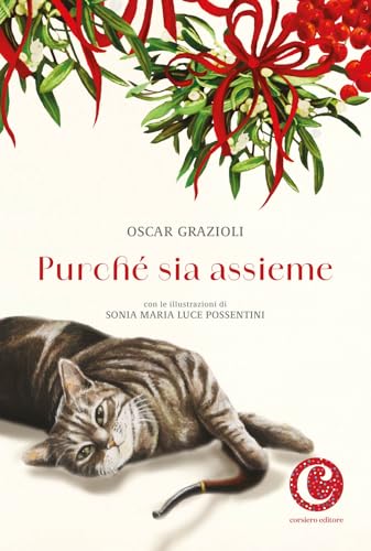 Purché Insieme. Storia Di Un Gatto, Un Vecchio, Una Pipa E Un Arabesco Di Fiocchi Di Neve. Ediz. A Colori