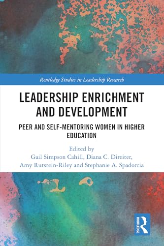 Leadership Enrichment And Development: Peer And Self-Mentoring Women In Higher Education