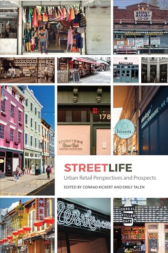 Streetlife: Urban Retail Dynamics And Prospects