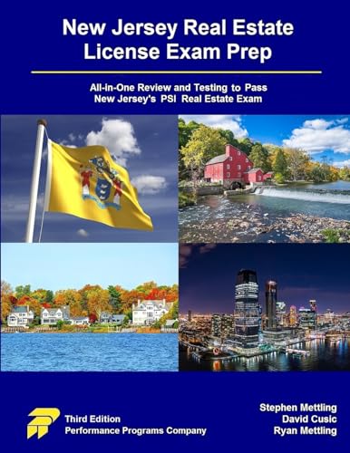 New Jersey Real Estate License Exam Prep: All-In-One Review And Testing To Pass New Jersey'S Psi Real Estate Exam