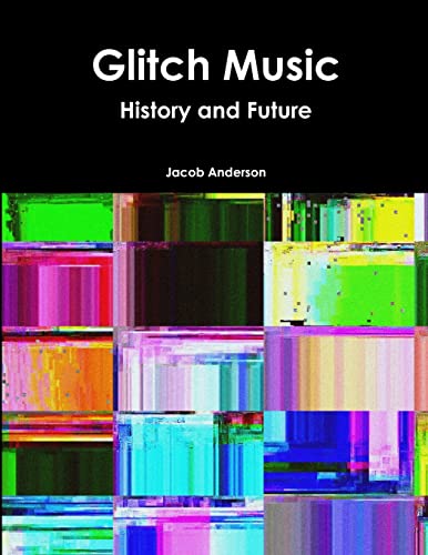 Glitch Music: History And Future