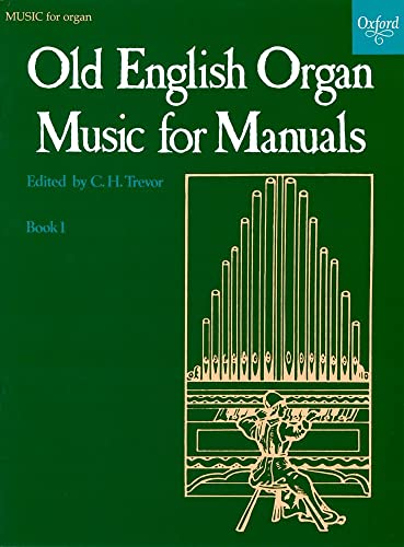 Old English Organ Music For Manuals Book 1