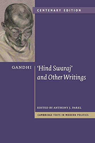 Gandhi: 'Hind Swaraj' And Other Writings Centenary Edition