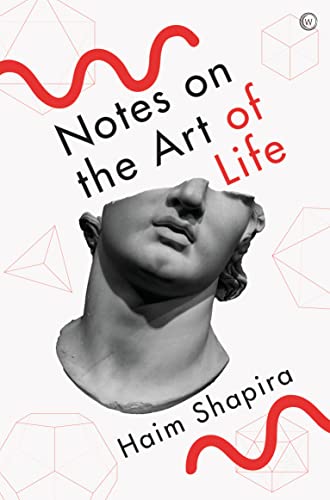 Notes On The Art Of Life