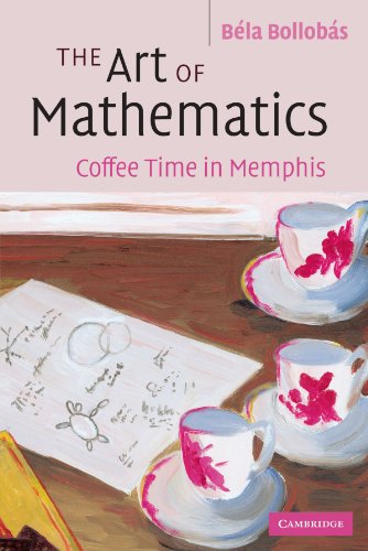 The Art Of Mathematics: Coffee Time In Memphis