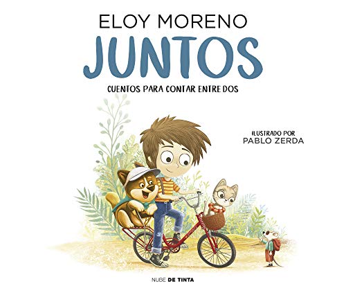 Juntos: Cuentos Para Contar Entre Dos