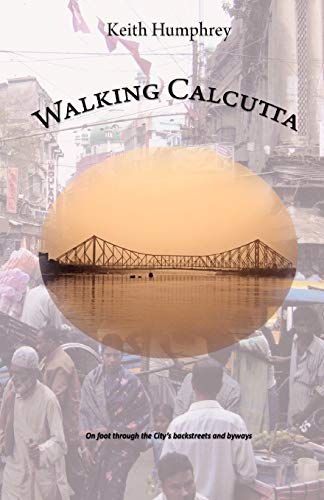 Walking Calcutta [Lingua Inglese]