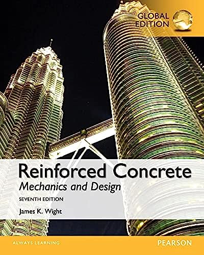 Reinforced Concrete: Mechanics And Design, Global Edition