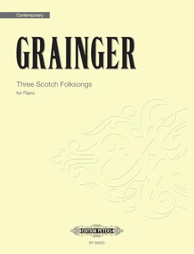 Grainger: Scotch Folksongs (Piano Solo)(Ep66925)