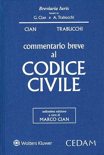 Commentario Breve Al Codice Civile