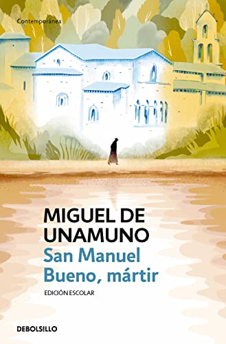 San Manuel Bueno, Martir/ Saint Manuel, Martyr