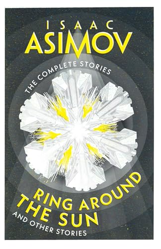 Ring Around The Sun: A Classic Collection Of Sci-Fi Short Stories
