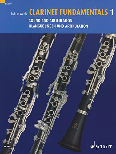 Clarinet Fundamentals / Basisubengen Fur Klarinette: Sound And Articulation / Klangubungen Und Artikulation (1)