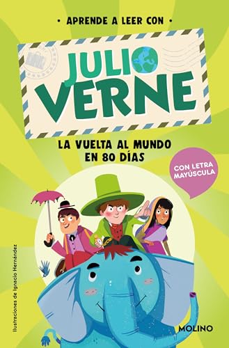 La Vuelta Al Mundo En 80 Días / Around The World In 80 Days: Con Letra Mayúscula: 1