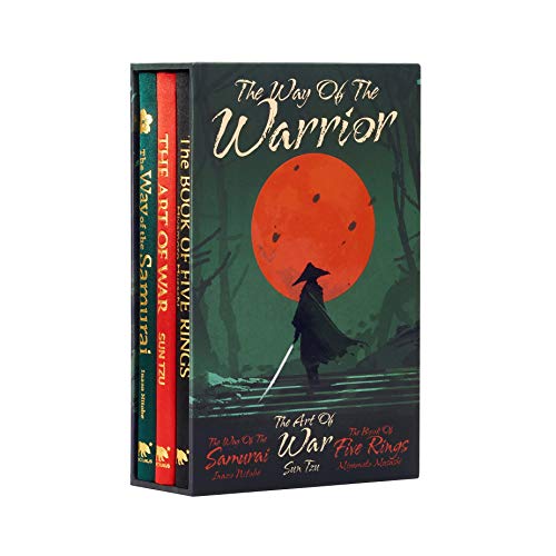 The Way Of The Warrior: The Art Of War / The Way Of The Samurai / The Book Of Five Rings