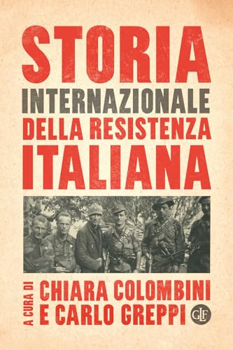 Storia Internazionale Della Resistenza Italiana