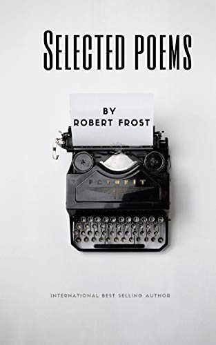 Selected Poems By Robert Frost
