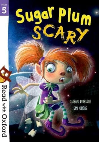 Read With Oxford: Stage 5: Sugar Plum Scary