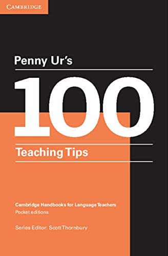 Penny Ur'S 100 Teaching Tips: Paperback