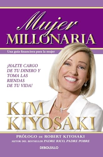 Mujer Millonaria / Rich Woman: A Book On Investing For Women: Guia Financier Para La Mujer