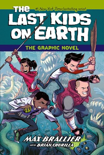 The Last Kids On Earth: The Graphic Novel: The New York Times Children'S No.1 Bestseller – Now A Full-Colour Graphic Novel!: Book 1