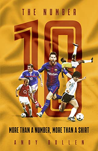The Number Ten: More Than A Shirt, More Than A Number