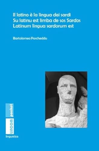 Il Latino È La Lingua Dei Sardi. Su Latinu Est Limba De Sos Sardos. Latinum Lingua Sardorum Est: 29