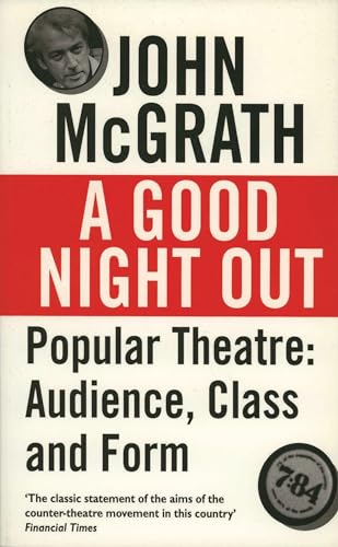 A Good Night Out: Popular Theatre : Audience, Class And Form