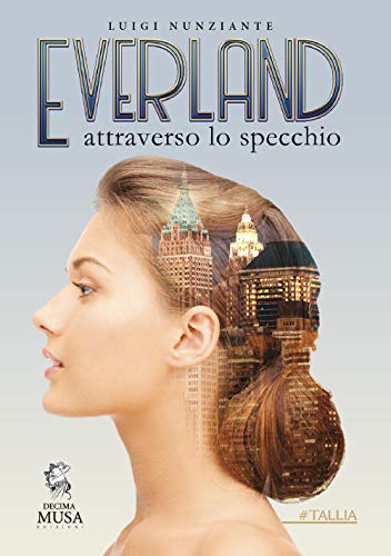 Everland. Attraverso Lo Specchio