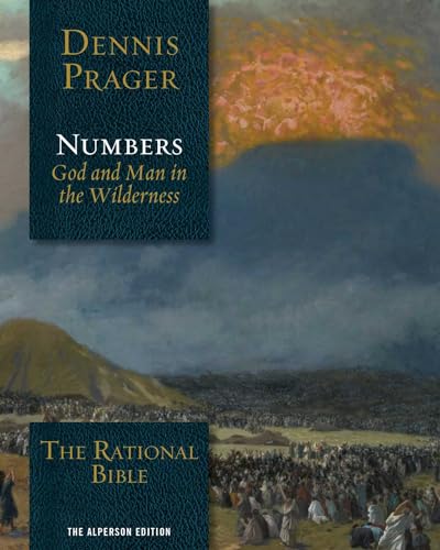 The Rational Bible: Numbers: God And Man In The Wilderness