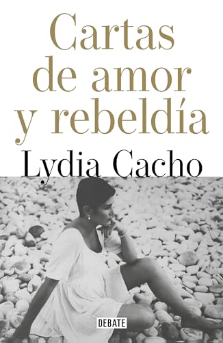 Cartas De Amor Y Rebeldía / Letters Of Love And Rebellion