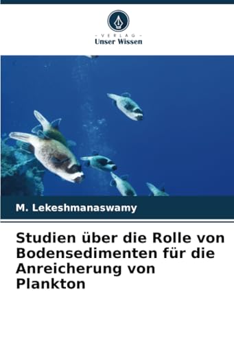 Studien Über Die Rolle Von Bodensedimenten Für Die Anreicherung Von Plankton