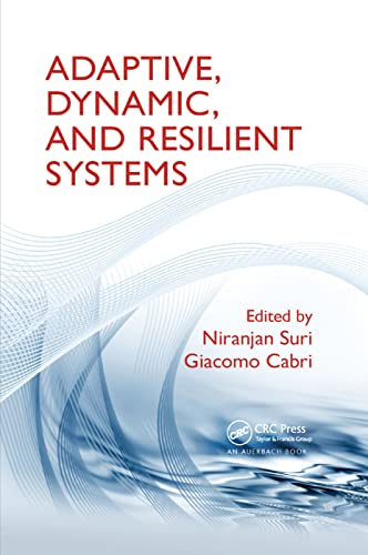 Adaptive, Dynamic, And Resilient Systems