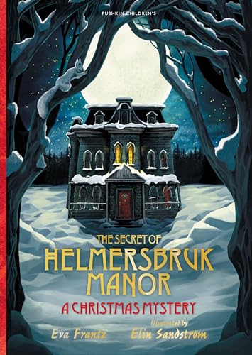 The Secret Of Helmersbruck Manor: A Christmas Mystery