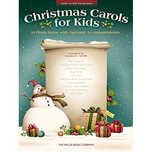 Christmas Carols For Kids: Early To Mid-Elementary: 10 Piano Solos With Optional Accompaniments