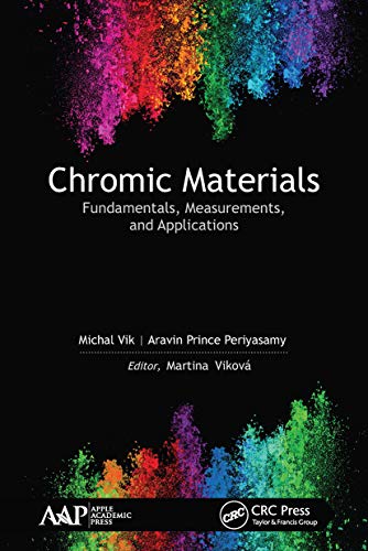 Chromic Materials: Fundamentals, Measurements, And Applications