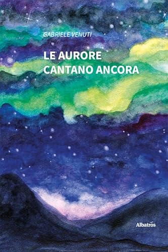 Le Aurore Cantano Ancora