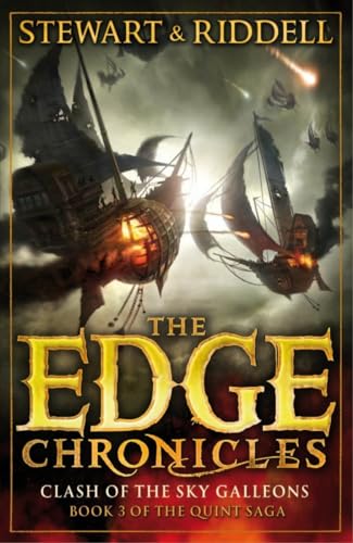 The Edge Chronicles 3: Clash Of The Sky Galleons: Third Book Of Quint