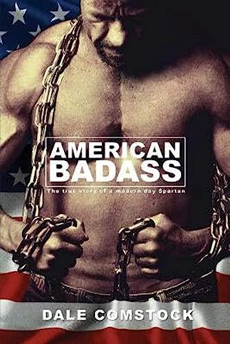 American Badass: The True Story Of A Modern Day Spartan