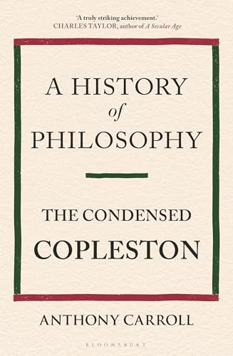 A History Of Philosophy: The Condensed Copleston