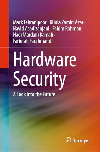 Hardware Security: A Look Into The Future