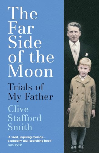 The Far Side Of The Moon: Trials Of My Father