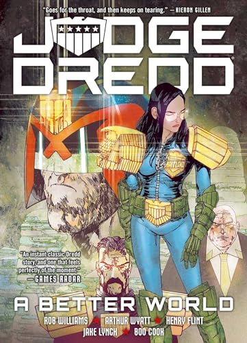 Judge Dredd: A Better World A Better World