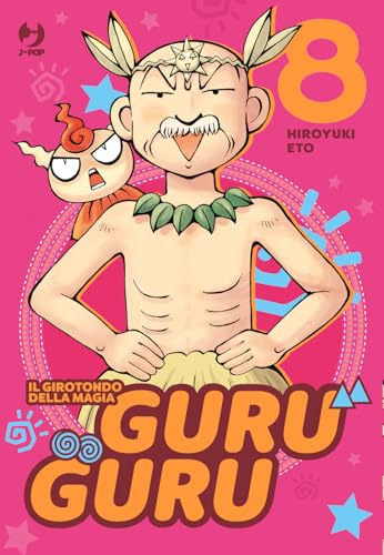 Guru Guru. Il Girotondo Della Magia (Vol. 8)
