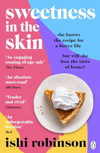 Sweetness In The Skin: Discover The Uplifting, Coming Of Age Novel That Will Capture Your Heart In 2024