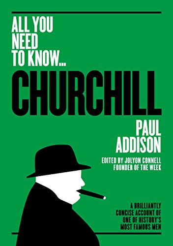 Winston Churchill: A Brilliantly Concise Account Of One Of History'S Most Famous Men